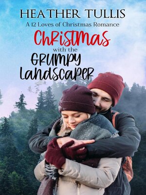 cover image of Christmas with the Grumpy Landscaper
